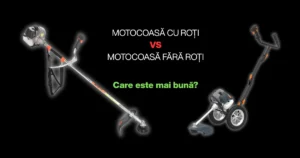 motocoasă cu roți vs fără roți pentru curte teren mare și iarbă deasă